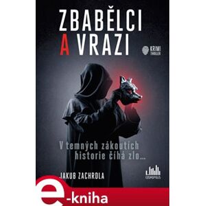 Zbabělci a vrazi - Jakub Zachrdla e-kniha