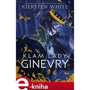 Klam lady Ginevry - Kiersten Whiteová e-kniha