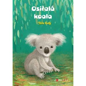 Osiřelá koala - Tilda Kelly