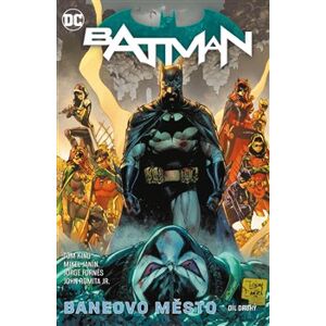 Batman 13: Baneovo město, díl druhý. Znovuzrození hrdinů DC - Tom King