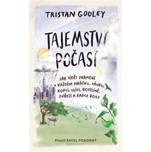 Tajemství počasí - Tristan Gooley