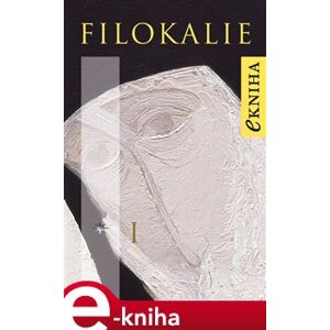 Filokalie I. - kol. e-kniha