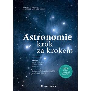 Astronomie krok za krokem - Werner E. Celnik, Hermann-Michael Hahn