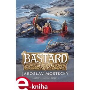 Bastard - Jaroslav Mostecký e-kniha