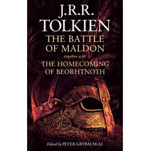 The Battle of Maldon - together with The Homecoming of Beorhtnoth - J. R. R. Tolkien