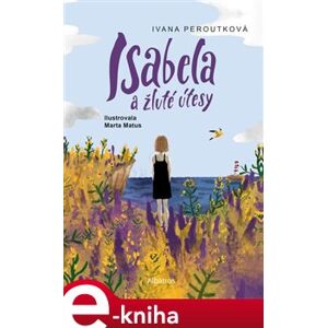 Isabela a žluté útesy - Ivana Peroutková e-kniha