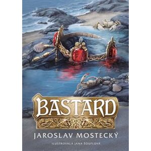 Bastard - Jaroslav Mostecký