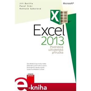 Microsoft Excel 2013. Podrobná uživatelská příručka - Jiří Barilla, Pavel Simr, Květuše Sýkorová e-kniha