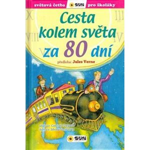 Cesta kolem světa za 80 dní (edice Světová četba pro školáky). zjednodušená četba - Jules Verne, Consuelo Delgado