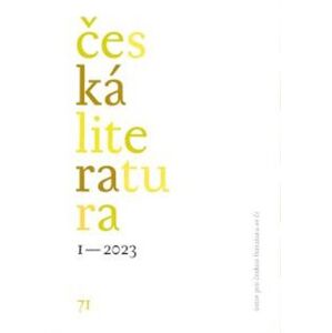 Česká literatura 1/2023 - kol.