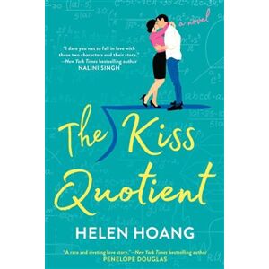 The Kiss Quotient - Helen Hoangová