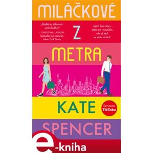 Miláčkové z metra - Kate Spencer e-kniha