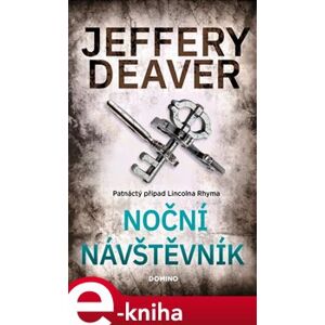 Noční návštěvník - Jeffery Deaver e-kniha