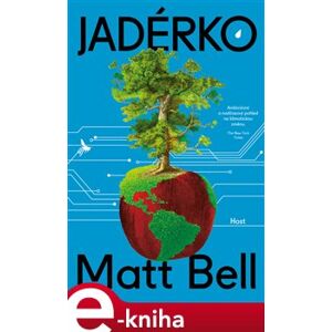 Jadérko - Matt Bell e-kniha