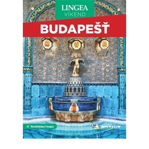 Budapešť - Víkend. s rozkládací mapou - kolektiv autorů