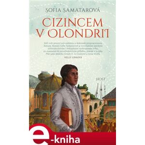 Cizincem v Olondrii - Sofia Samatarová e-kniha