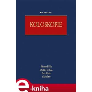 Koloskopie - Petr Vítek, Přemysl Falt, Ondřej Urban e-kniha