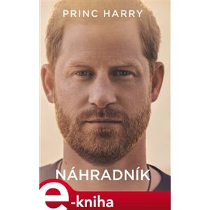 Náhradník - Princ Harry e-kniha
