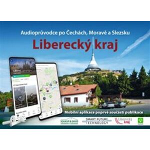 Liberecký kraj - Audioprůvodce po Čechách, Moravě a Slezsku - Petr David, Vladimír Soukup