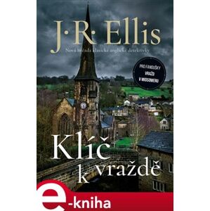 Klíč k vraždě - J.R. Ellis e-kniha