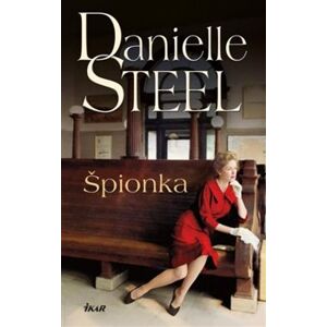 Špionka - Danielle Steel