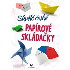Skvělé české papírové skládačky - kolektiv autorů