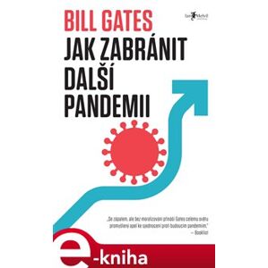 Jak zabránit další pandemii - Bill Gates e-kniha