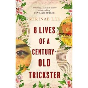 8 Lives of a Century-Old Trickste - Mirinae Lee