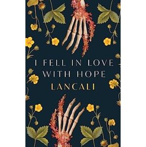 I Fell in Love with Hope - Lancali