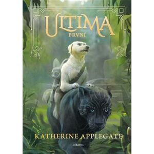 Ultima 2: První - Katherine Applegateová