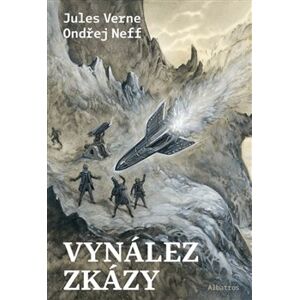 Vynález zkázy - Jules Verne, Ondřej Neff
