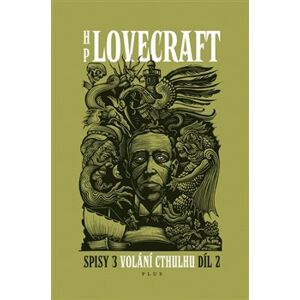 Volání Cthulhu - Spisy 3/II - Howard Phillips Lovecraft