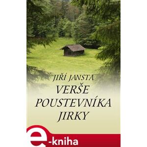 Verše poustevníka Jirky - Jiří Jansta e-kniha