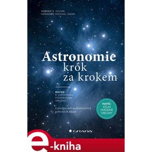 Astronomie krok za krokem - Werner E. Celnik, Hermann-Michael Hahn e-kniha