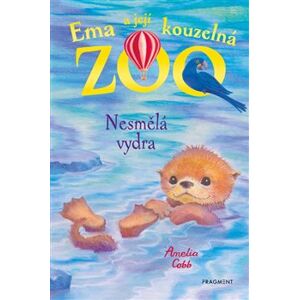 Ema a její kouzelná zoo - Nesmělá vydra - Amelia Cobb