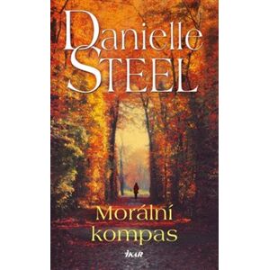Morální kompas - Danielle Steel