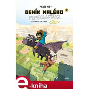 Deník malého Minecrafťáka: komiks 7. Zkrocení šelmy - Cube Kid e-kniha