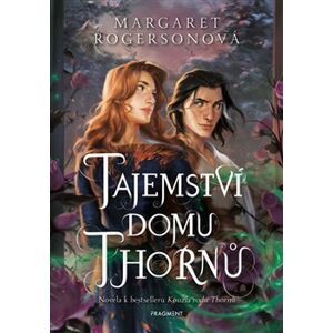Tajemství domu Thornů - Margaret Rogersonová