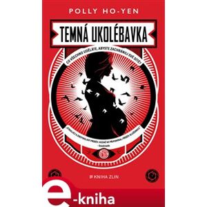 Temná ukolébavka - Polly Ho-Yen e-kniha