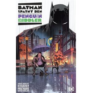 Batman - Špatný den: Penguin / Riddler - Tom King, John Ridley