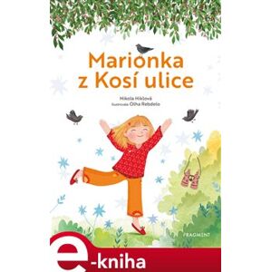 Marionka z Kosí ulice - Nikola Hiklová e-kniha
