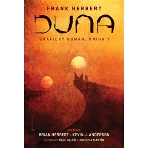 Duna, kniha 1.. Grafický román - Frank Herbert, Kevin J. Anderson