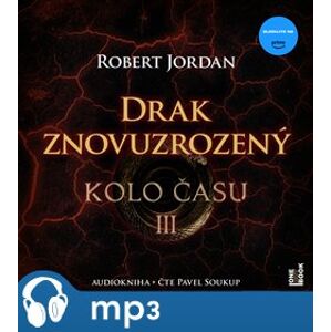 Drak Znovuzrozený, mp3 - Robert Jordan