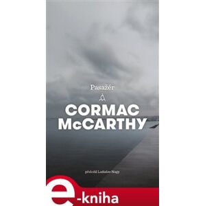 Pasažér - Cormac McCarthy e-kniha