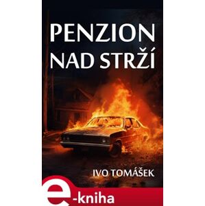 Penzion nad strží - Ivo Tomášek e-kniha