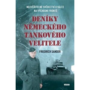 Deníky německého tankového velitele - Friedrich Sander