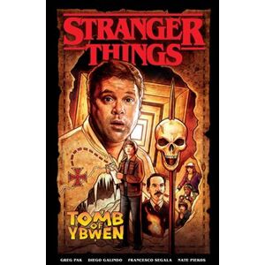 Stranger Things: Ybwenova hrobka - Greg Pak, Diego Galindo