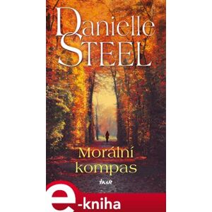 Morální kompas - Danielle Steel e-kniha