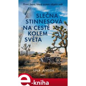 Slečna Stinnesová na cestě kolem světa - Lina Jansen e-kniha