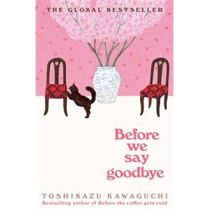 Before We Say Goodbye - Tošikazu Kawaguči